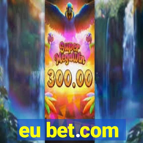 eu bet.com